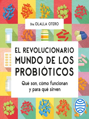 cover image of El revolucionario mundo de los probióticos